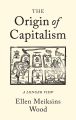 The Origin of Capitalism Book by Ellen Meiksins Wood. 