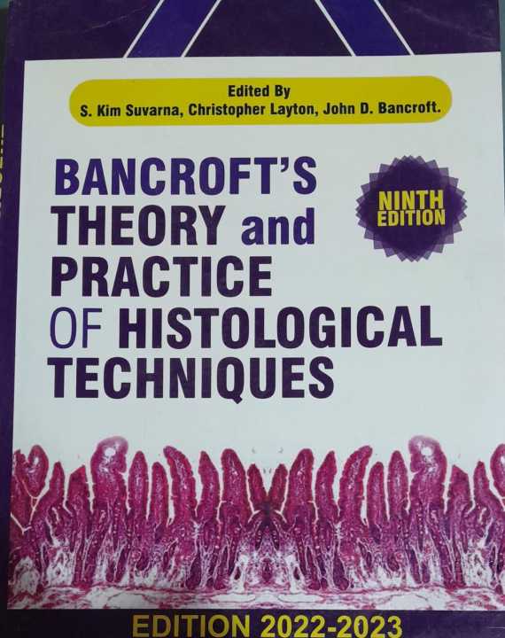 BANCROFT'S Theory And Practice Of Histological Techniques 9th Edition