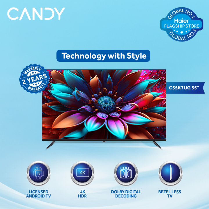 Candy 55" Smart LED/TV C55K7UG (Certified Android Smart+4K+Bezeless)/2 Years Warranty