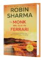 The Monk Who Sold His Ferr@ri: A Fable About Fulfilling Your Dreams and Reaching Your Destiny by Robin S. Sharma. 