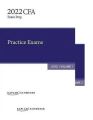 Kaplan Schweser CFA Level 1 2022 Practice Exams. 
