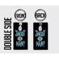 Jhoot Aur Mein Keychain  Amazing Quotes Keychain. 