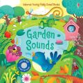 Garden Sounds: 1 (Sound Books) Board book. 
