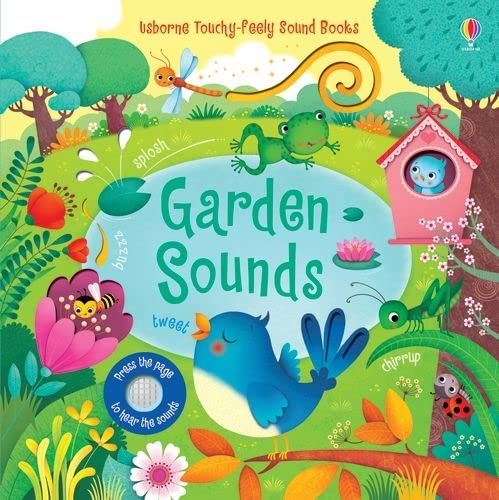 Garden Sounds: 1 (Sound Books) Board book