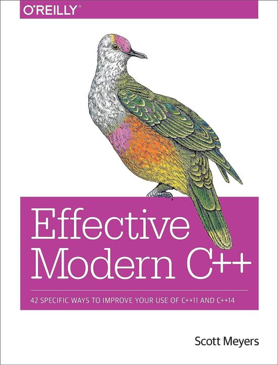 Effective Modern C++ by Scott Meyers (Author)
