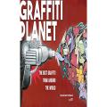 Graffiti Planet: the Best Graffiti From around the World By ket. 