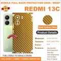 REDMI 13C FULL BACK 360 premium Protection Skin Wrap full cover Premium Quality. 