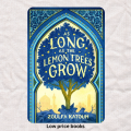 As Long as the Lemon Trees Grow By Zoulfa Katouh. 