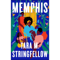 Memphis by Tara M. Stringfellow (Author). 