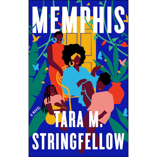 Memphis by Tara M. Stringfellow (Author)