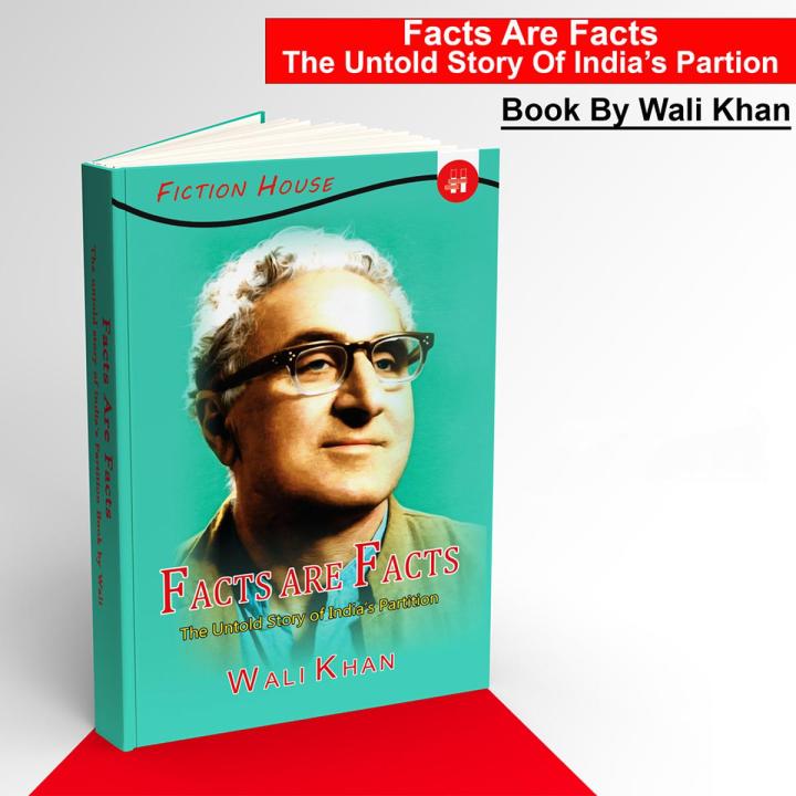 Facts are Facts by Wali Khan