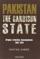 The Pakistan Garrison State by Ishtiaq Ahmed [Books Been]. 