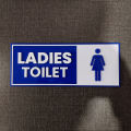 Customized ladies toilet sign. 