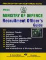 Ministry Of Defence Recruitment Officers Guide For FPSC, NTS, PTS, CTS, OTS, DTS, MCQs By Muhammad Sohail Bhatti. 