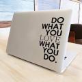 Do What You Love Quote Laptop Sticker Decal New Design, Laptop Accessories, Laptop Decoration, Car Stickers, Wall Stickers High Quality Vinyl Stickers. 