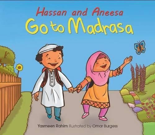 Liberty Books | Hassan And Aneesa Go To Madrasa (Hassan & Aneesa) by Yasmin Ibrahim (100% Original)