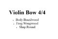 Violin bow size 4/4 Brazil wood. 