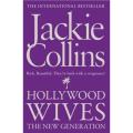 Hollywood Wives: the New Generations By jackie collins. 