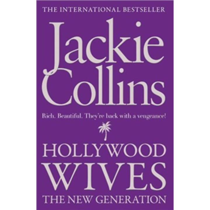 Hollywood Wives: the New Generations By jackie collins