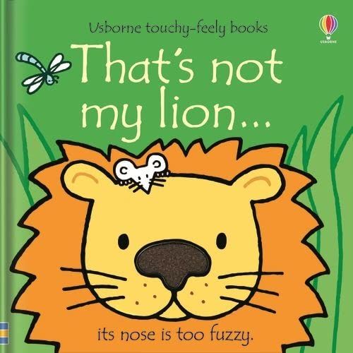 That's not my lion... (That's not my...): its nose is too fuzzy: 1 Board book