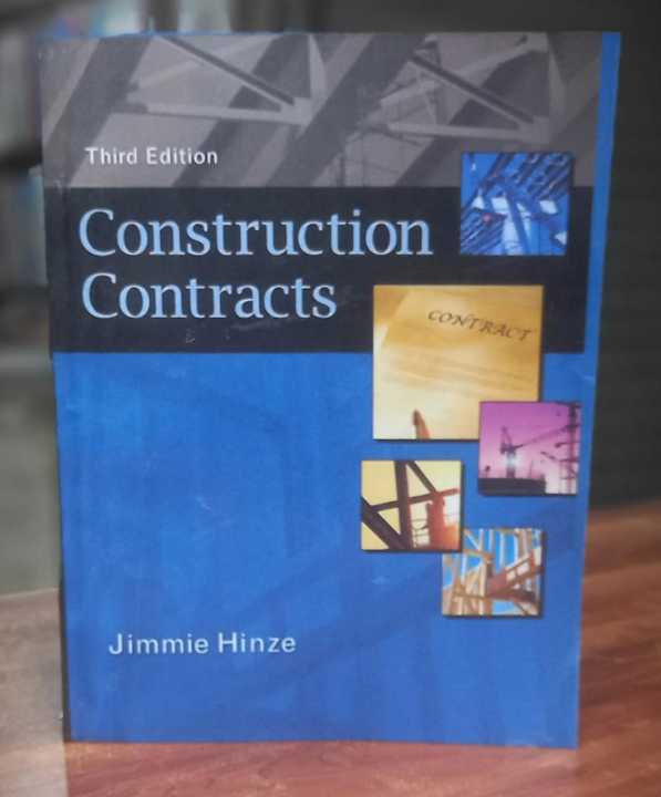 Construction Contracts 3rd Edition by Jimmie Hinze