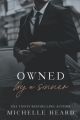 Owned By A Sinner by Michelle Heard (Author). 