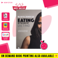 Eating in the Age of Dieting By Rujuta Diwekar | Buy Books Online Bookberry | Amazon Bestseller. 