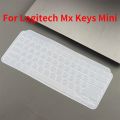 For Logitech Mx Keys Mini Soft Ultra-thin Silicone Laptop Keyboard Cover Protector. 