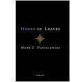 House of Leaves by Mark Z. Danielewski (Author). 