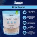 Sante Grey Coarse Sea Salt From the Celtic Sea - 1.1lb (18oz) Unrefined French Sea Salt Organic, Rich in 82+ Minerals Salt, 100% Natural & Hand Harvested. 