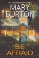 Be Afraid by Mary Burton (Author) | Morgans of Nashville Book 1. 