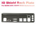 I/O Shield Back Plate for B250C Motherboard IO Baffle Chassis Bracket. 