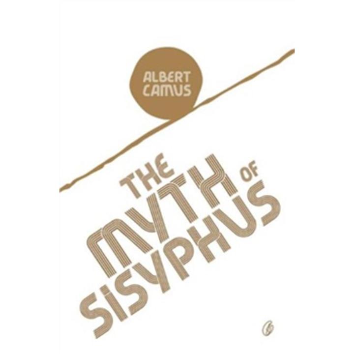 The Myth Of Sisyphus By albert camus