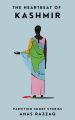 The Heartbeat of Kahsmir: Partition Short Stories. 