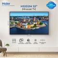 Haier 32" H-CAST LED / TV D2M Series / H32D2MS / Brand Warranty. 