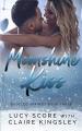 Moonshine Kiss (Bootleg Springs, #3) by Lucy Score. 