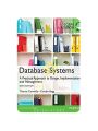 Database Systems: A Practical Approach to Design, Implementation, and Management, Global Edition, 6th edition by Thomas Connolly , Carolyn Begg. 