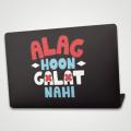 Alag hoon Galat Nahi Laptop Skin Vinyl Sticker Decal, 13 13.3 14.6 15 15.4 15.6 inch Laptop Skin Sticker Cover For All Laptop. 