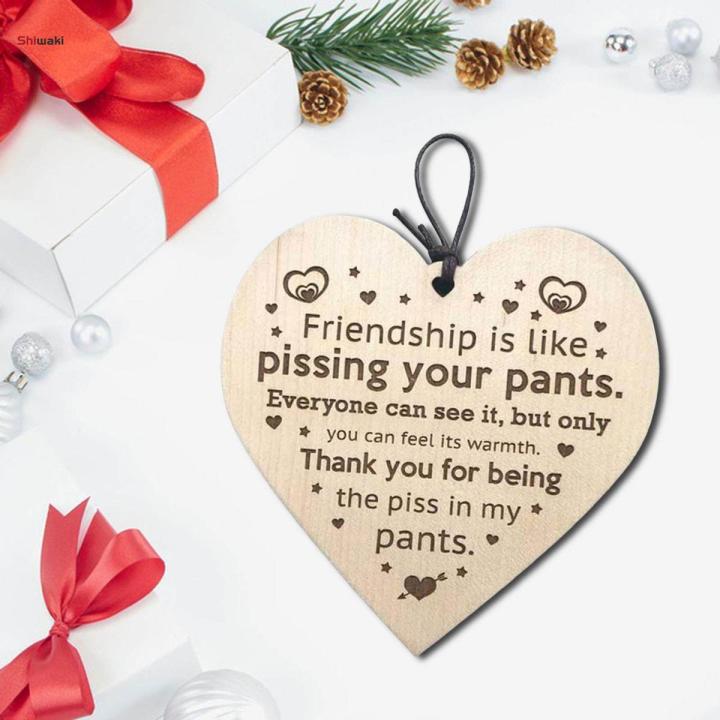 Wall Hanging Plaque Funny Friendship Gifts Accent Heart Pendant Wooden Signs Wall Art Decor for Best Friend Dorm Home Indoor Outdoor Bedroom