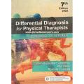 Differential Diagnosis For Physical Therapists by Catherine Cavallaro Goodman | John Heick | Roalndo T. Lazaro 7th Edition. 