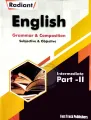 Radiant English Grammar and Composition Subjective and Objective intermediate Part 2,(1st Edition). 