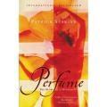 Perfume The Story of a Murderer  Patrick SÃ¼skind. 