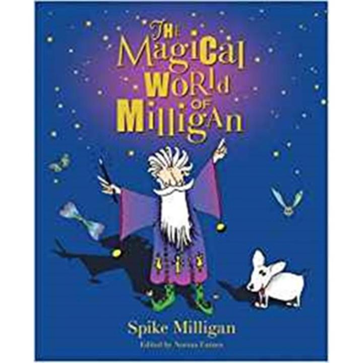 The Magical World Of Milligan Stories Poems By Spike Milligan Daraz pk the-magical-world-of-milligan-stories-poems-by-spike-milligan-daraz-pk
