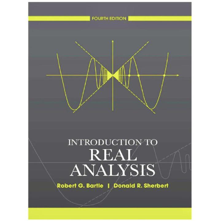 Introduction To Real Analysis Robert G. Bartle | Donald R. Sherbert