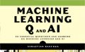 Machine Learning Q and AI by Sebastian Raschka. 