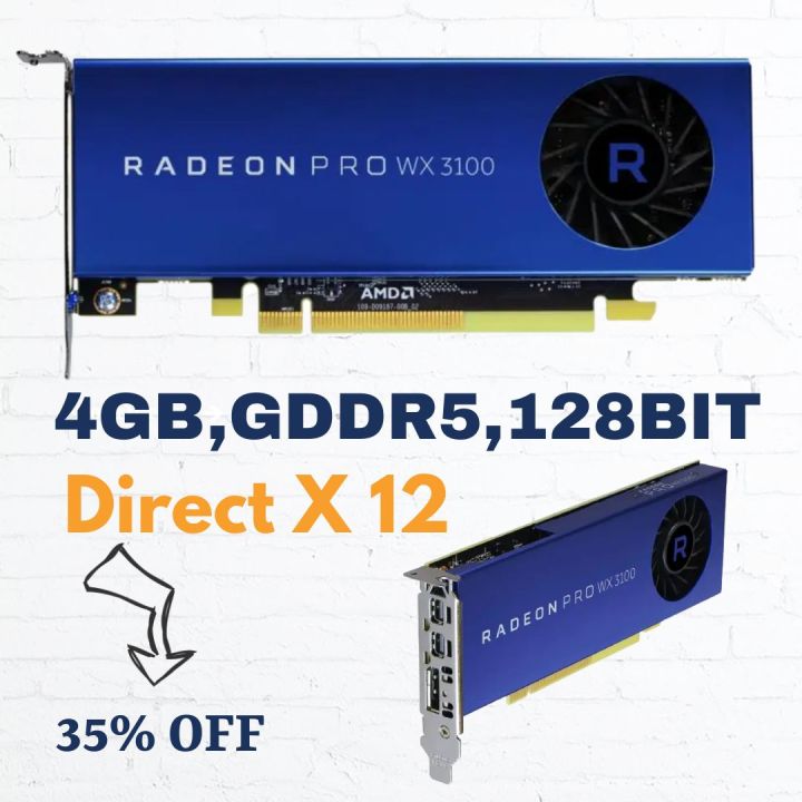 RADEON%20PRO%20WX%203100%20%5B%204GB,%20GDDR5,%20128BIT,%20Dx12%5D%20GRAPHIC%20CARD%20-%20Image%204