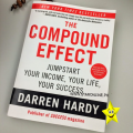 The Compound Effect Book by Darren Hardy. 