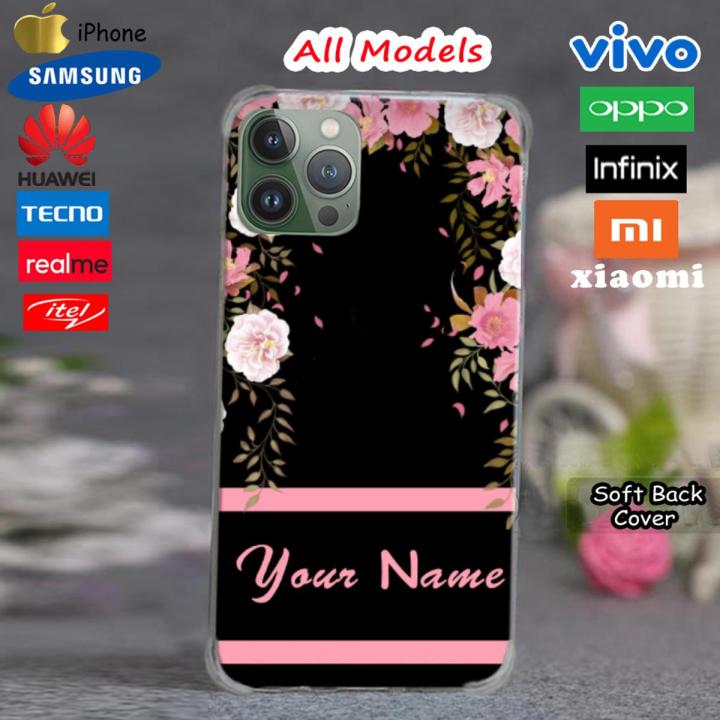 Any Model Samsung Infinix Vivoo Oppo Huawei Realmee Reno Tecno Itel Redmi & iPhone Back Cover For Girls & Boys Bumper TPU Silicon Printed Pouch - Design 2GudFlrNam Printed Floral Your Name Mobile Phone Case - MultiColor