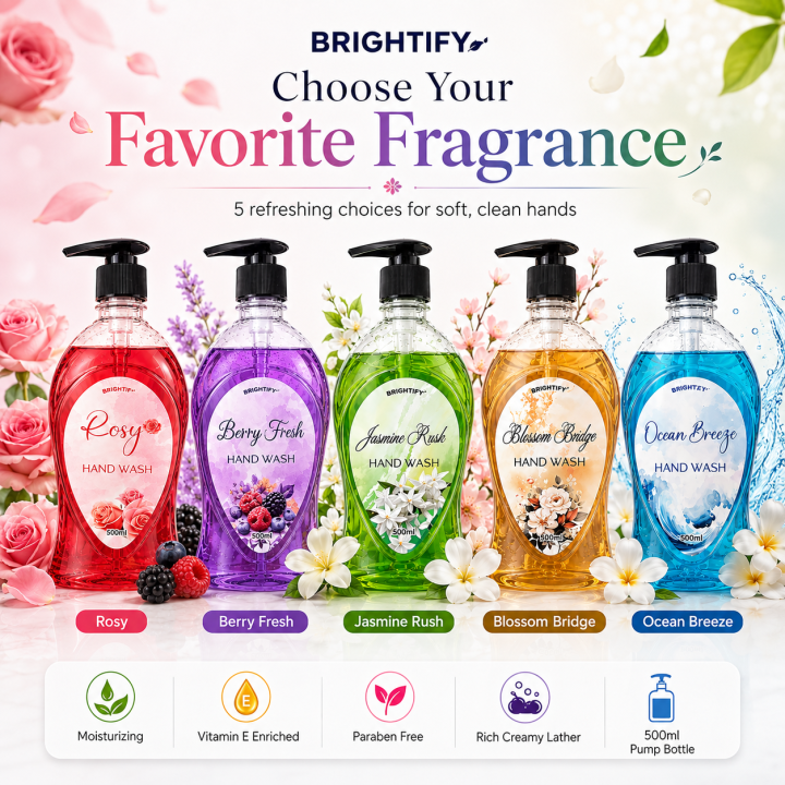 Brightify Hand Wash 500ml | Rosy, Berry Fresh, Jasmine, Blossom & Ocean Breeze | Vitamin E Moisturizing Liquid Soap