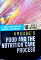 Krause's Food and the Nutrition Care Process Latest Edition. 